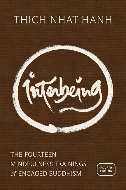Interbeing, 4th Edition: The 14 Mindfulness Trainings of Engaged Buddhism