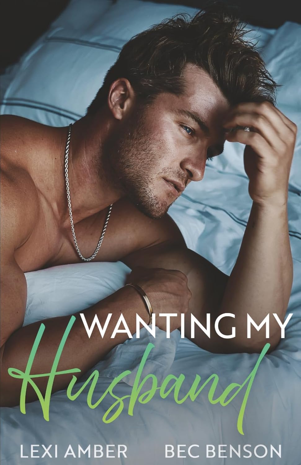 Wanting My Husband