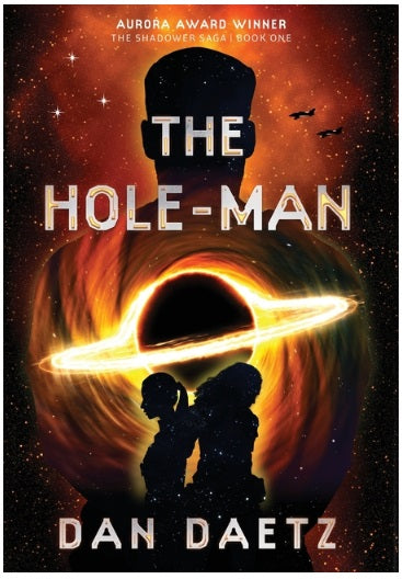 The Hole-Man: A Dystopian Military Sci-Fi Thriller of Rebellion & Redemption