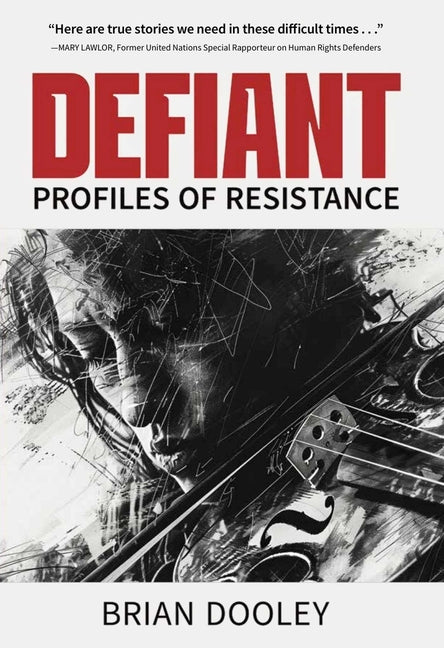 Defiant: Profiles of Resistance