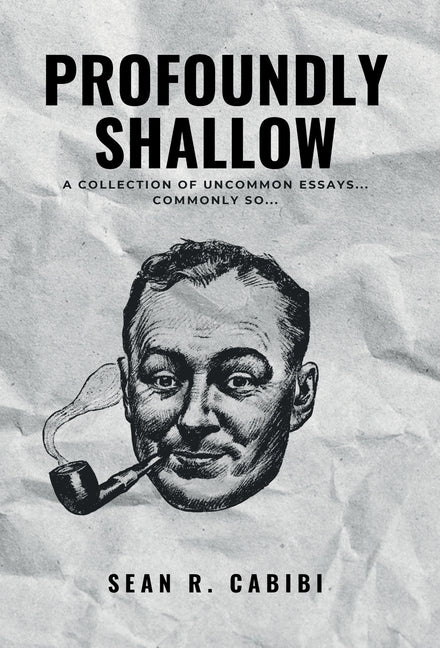 Profoundly Shallow