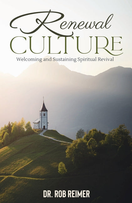 Renewal Culture: Welcoming and Sustaining Revival
