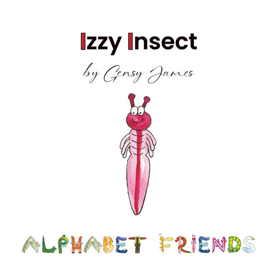 Izzy Insect: The Epic Tale of an Interesting Adventure