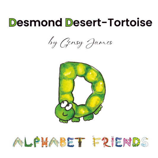 Desmond Desert-tortoise: Dare to Dream!
