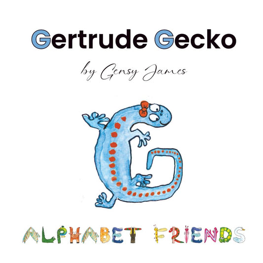 Gertrude Gecko: A Magical Tale of Good Manners