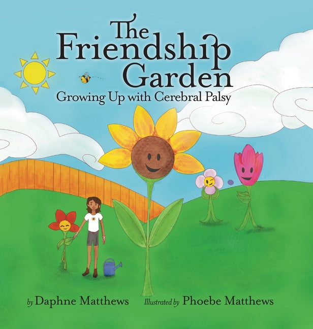 The Friendship Garden: Growing Up with Cerebral Palsy