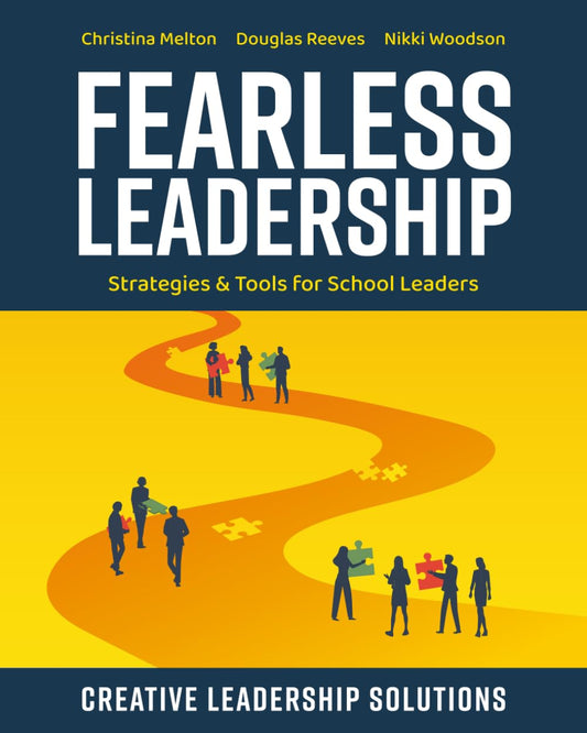 Fearless Leadership: Strategies and Tools for School Leaders
