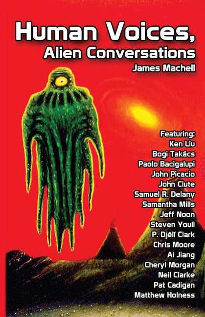 Human Voices, Alien Conversations