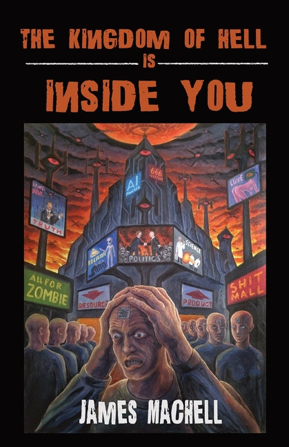The Kingdom of Hell is Inside You