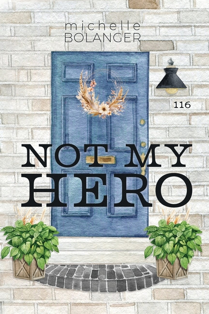 Not My Hero