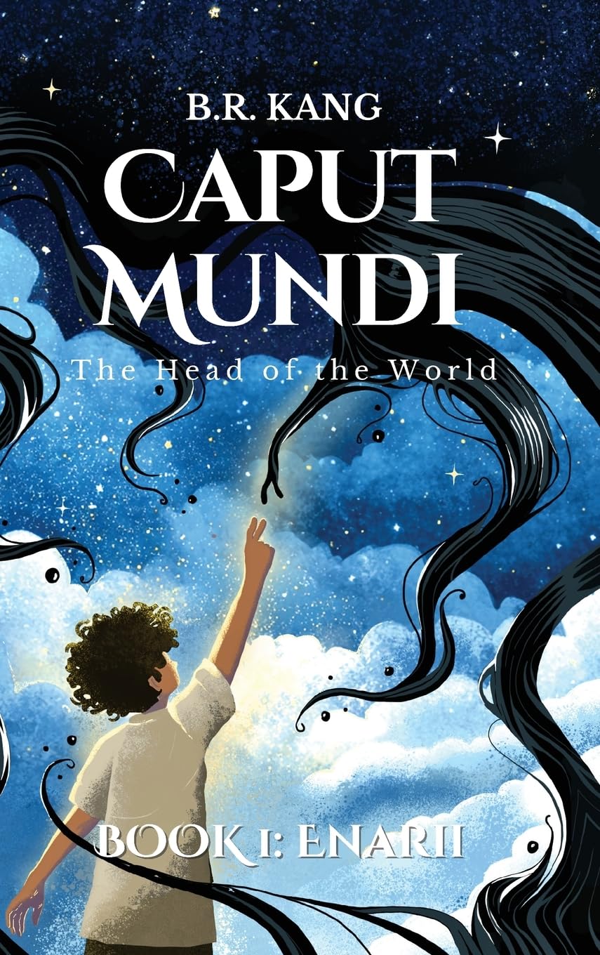 Caput Mundi, the Head of the World (Book #1 Enarii): Jacketed Hardcover Edition
