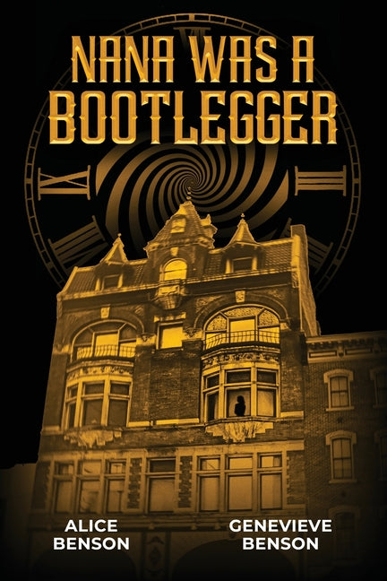 Nana was a Bootlegger