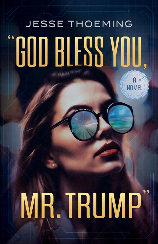 God Bless You, Mr. Trump