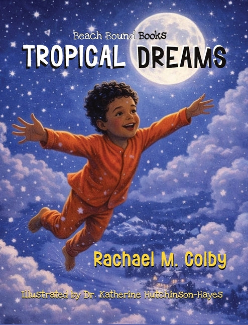 Tropical Dreams (Special Holiday)