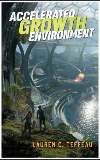 Accelerated Growth Environment