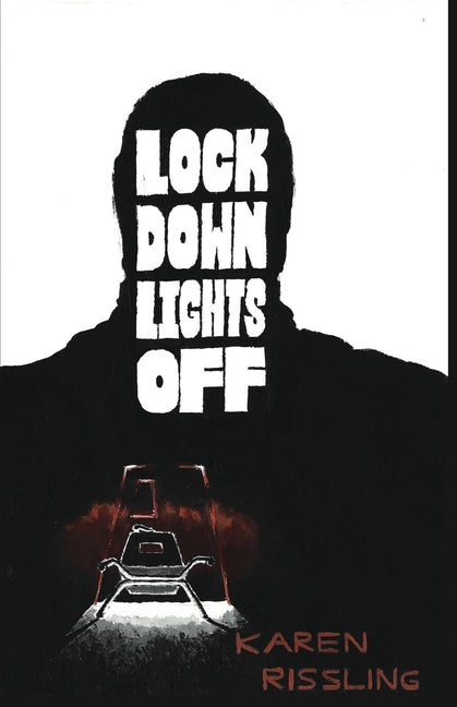 Lock Down Lights Off