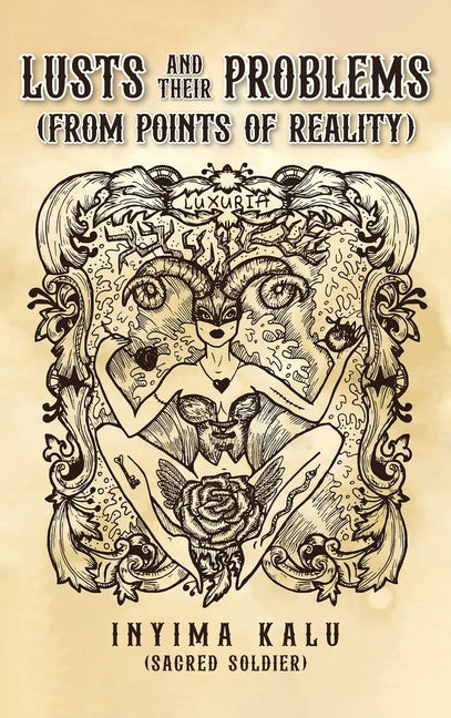Lusts and Their Problems: From Points of Reality