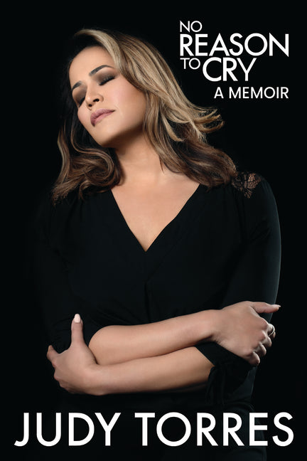 No Reason to Cry: A Memoir