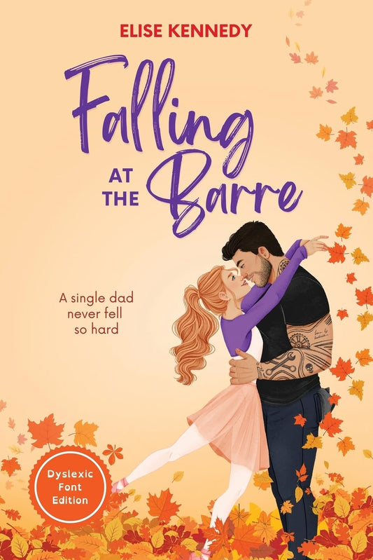 Falling at the Barre: Dyslexia-Friendly Edition