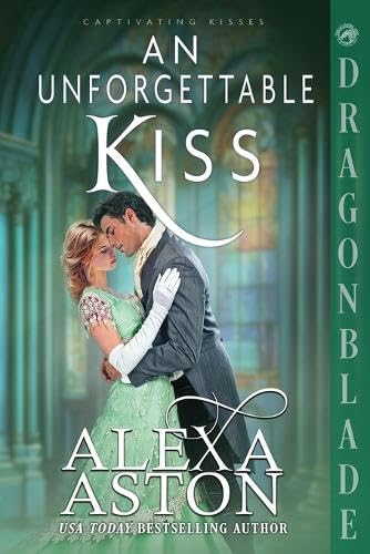 An Unforgettable Kiss: A Regency Historical Romance