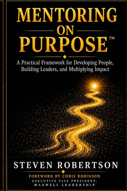 Book Title: Mentoring on Purpose(TM)