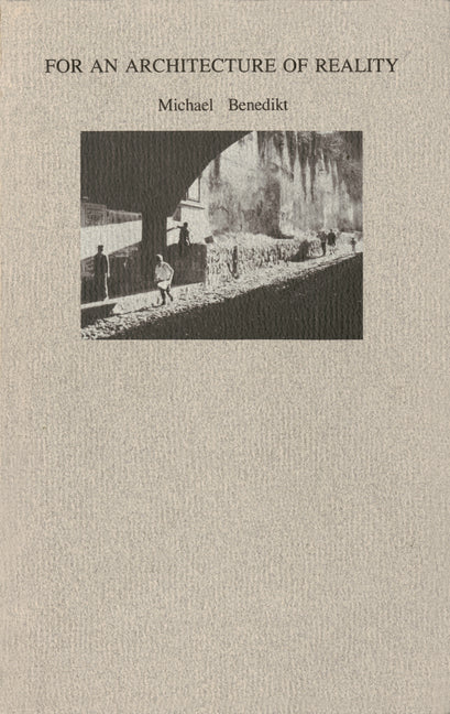 For an Architecture of Reality