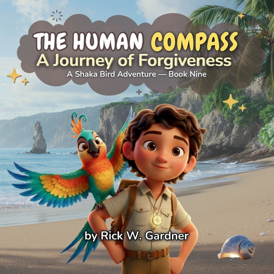 The Human Compass: A Journey of Forgiveness