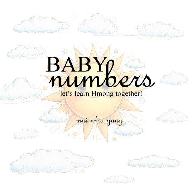 Baby Numbers: Let's Learn Hmong Together!