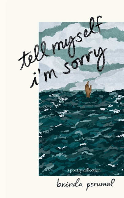 tell myself i'm sorry