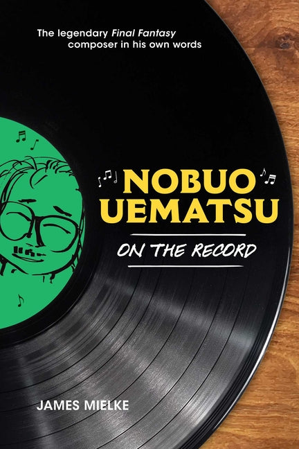 Nobuo Uematsu: On the Record