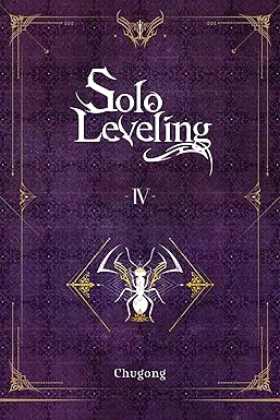 Solo Leveling, Vol. 4 (Novel)