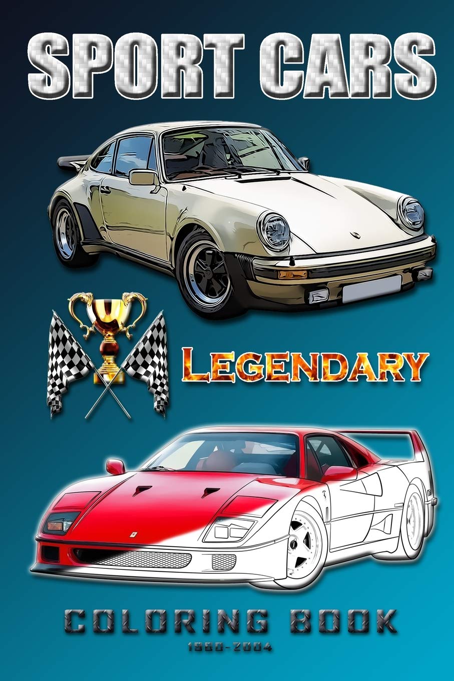 Legendary sports cars 1960-2004.: Coloring book for all ages.