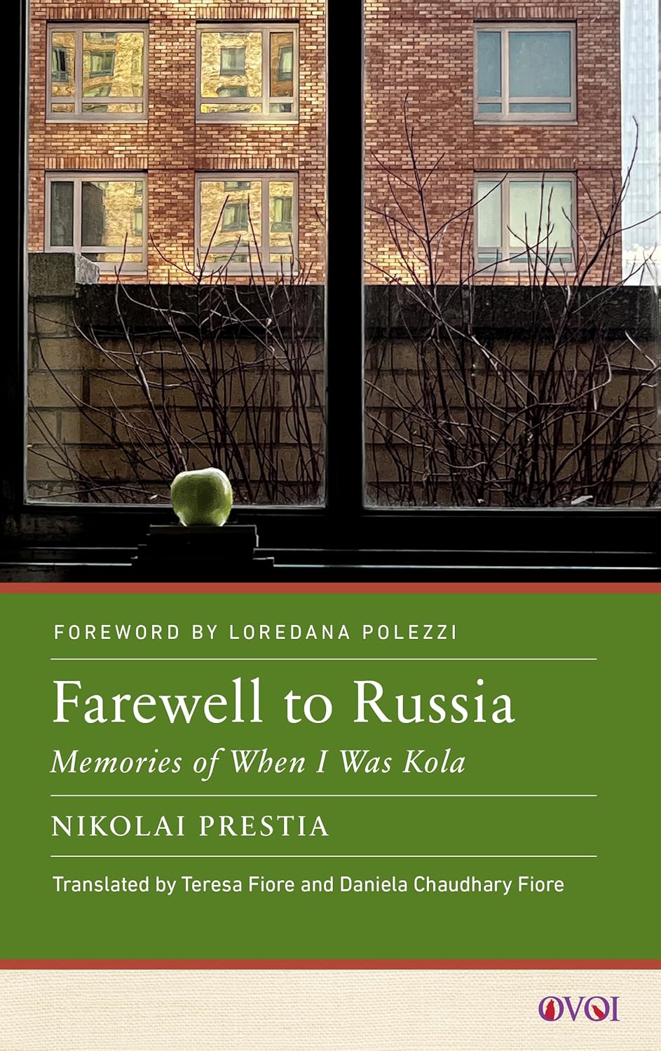 Farewell to Russia: Memories of When I Was Kola