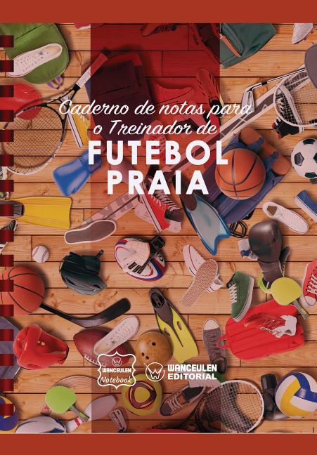 Caderno de notas para o Treinador de Futebol Praia