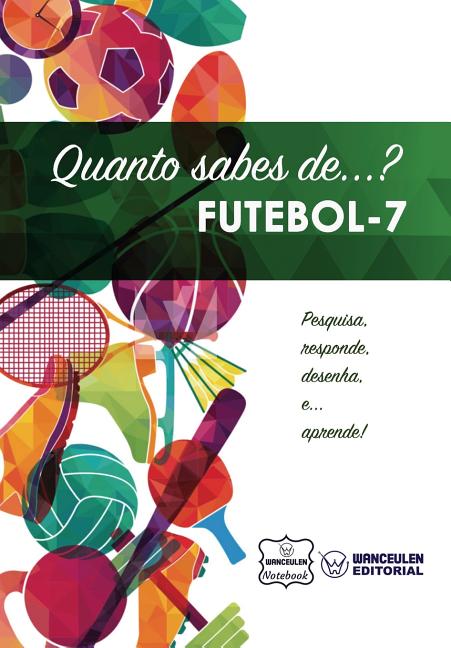 Quanto Sabes De... Futebol de 7