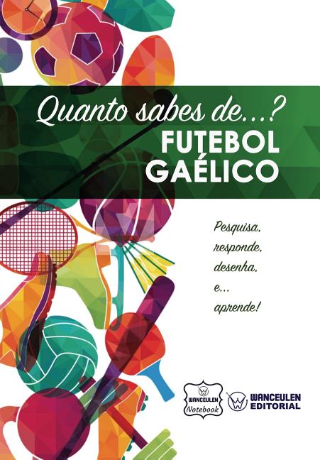 Quanto sabes de... Futebol Gaelico
