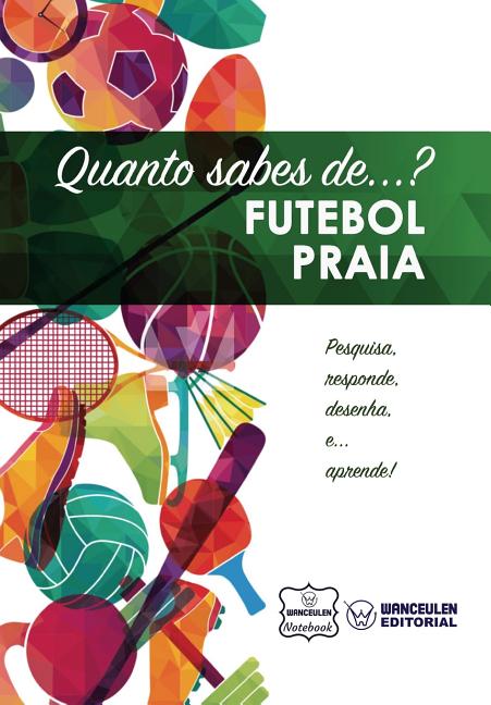 Quanto sabes de... Futebol Praia