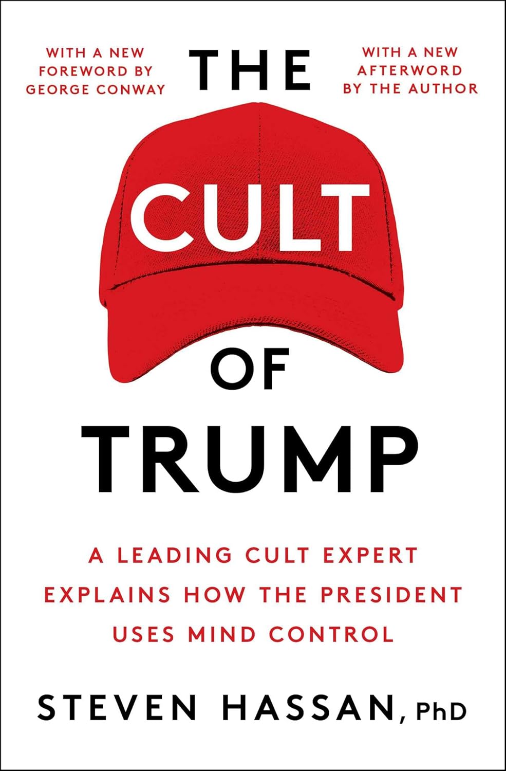 Cult of Trump: A Leading Cult Expert Explains How the President Uses Mind Control