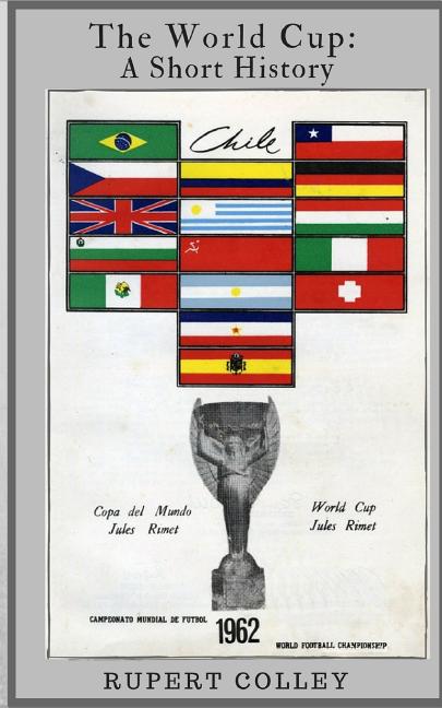 The World Cup: A Short History