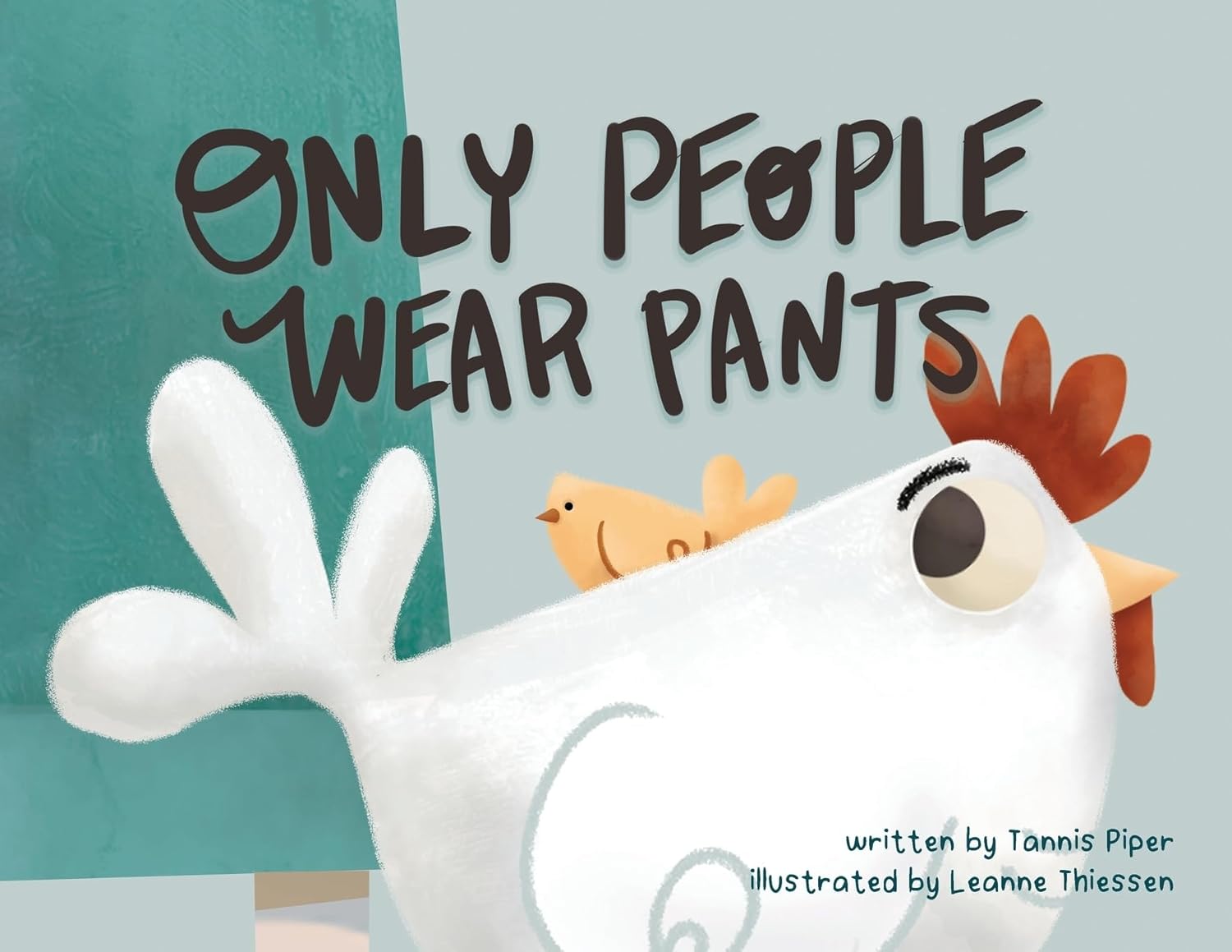 Only People Wear Pants