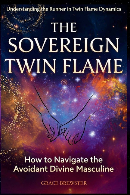The Sovereign Twin Flame: How to Navigate the Avoidant Divine Masculine
