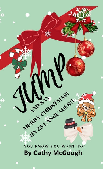 Jump and Say Merry Christmas in 25 Languages! Hardcover Edition Book 11 Jump Series