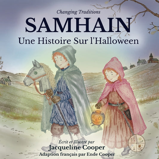 Samhain: Une Histoire Sur l'Halloween (French)