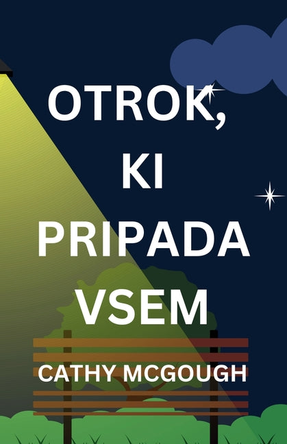 Otrok, KI Pripada Vsem Slovenian Edition