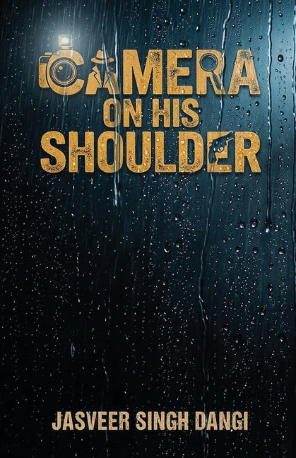 Camera On His Shoulder