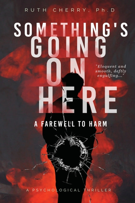 Something's Going on Here Book 2: A Farewell to Harm
