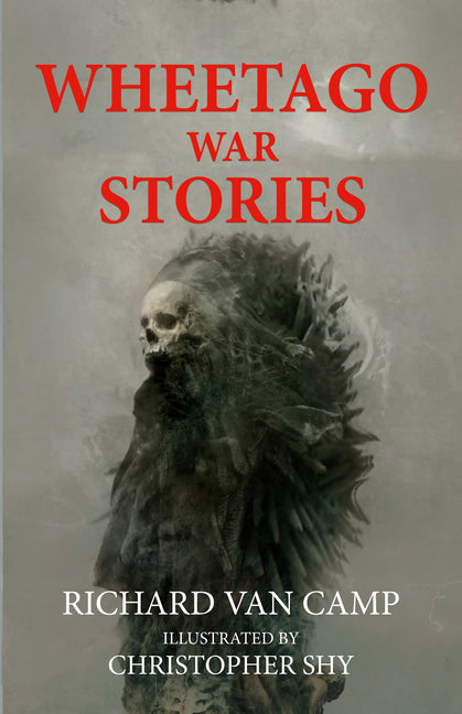 Wheetago War Stories