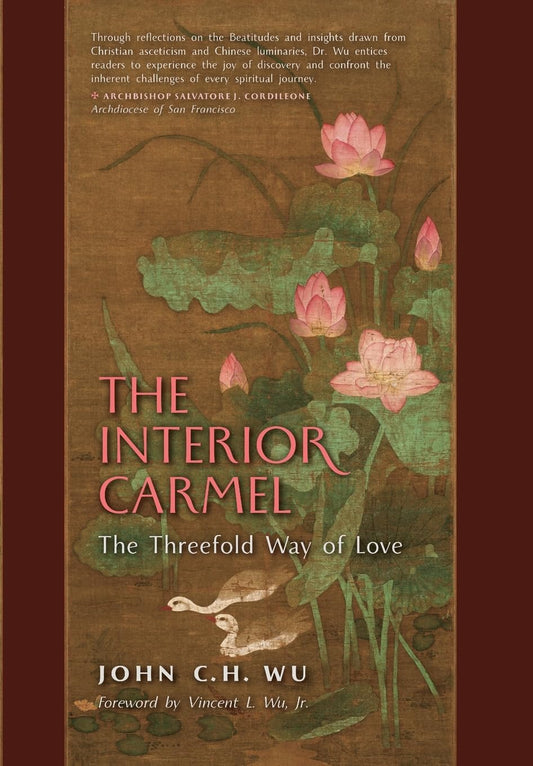 The Interior Carmel: The Threefold Way of Love