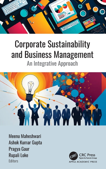 Corporate Sustainability and Business Management: An Integrative Approach