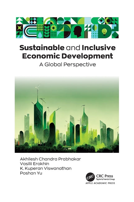 Sustainable and Inclusive Economic Development: A Global Perspective